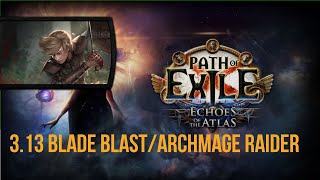 3.13 Blade Blast/Archmage Raider - Very zoom, many damage