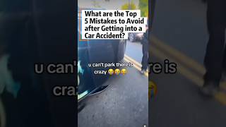 Top 5 Mistakes Made after a Car Accident