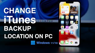 How To Change iTunes Backup Location In Windows 11/10