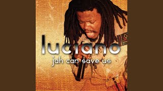 Video thumbnail of "Luciano - SERVE JAH"