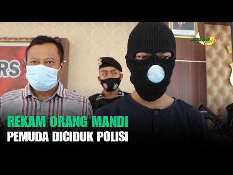 REKAM ORANG MANDI, PEMUDA  DICIDUK POLISI !!!