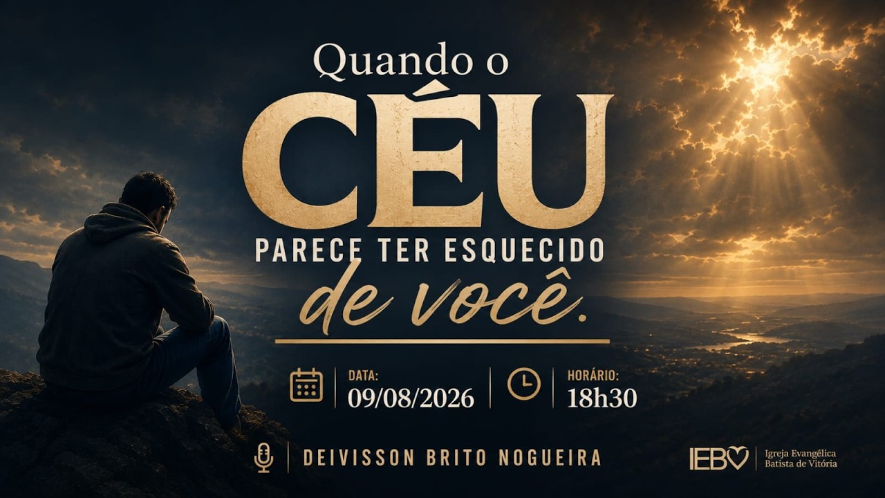 Quando o Céu parece ter esquecido de você (1 Reis 18:40-46) | Pr. Deivisson Brito | 09/08/26