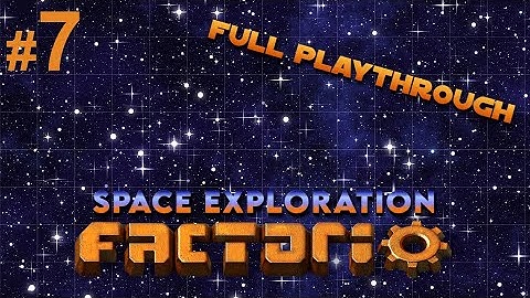 Part 7, where we create blue & military sciences ! [Factorio Space Exploration Playthrough]
