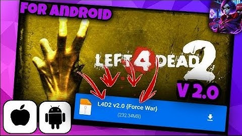 🔮HOW TO DOWNLOAD AND INSTALL LEFT 4 DEAD 2 V2.0 FOR ANDROID UPDATED 2025!🤯