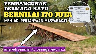 PEMBANGUNAN DERMAGA KAYU BERNILAI 170 JUTA DI MALAYSIA