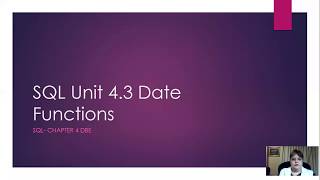 Grade 12 IT SQL Unit 4.3 Date Functions 20200428