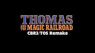 Read Desc. Thomas And The Magic Railroad - Part 3 Cbr3Tos Remake