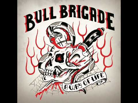 Bull Brigade – A Way Of Life (Folge 2019)