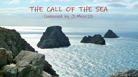 The Call Of The Sea - Original Composition - Musescore