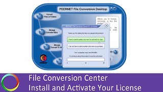 Install and Activate File Conversion Center License | PEERNET