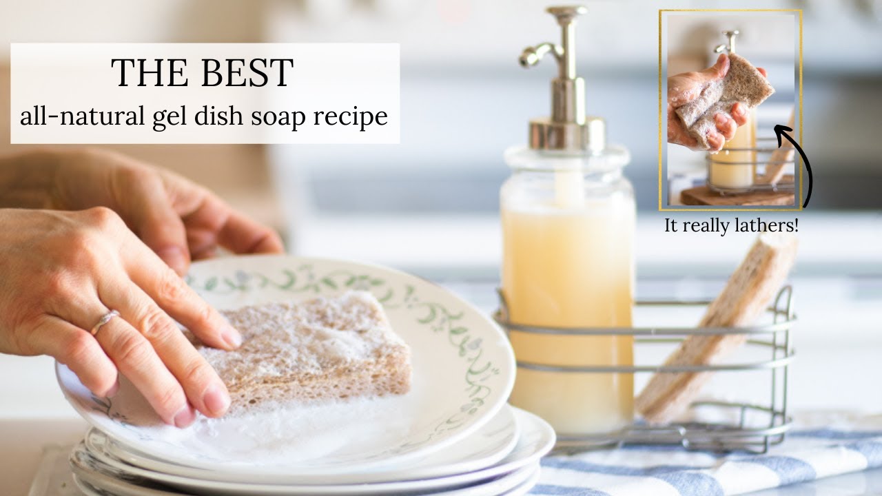 Natural Gel Dish Soap Recipe