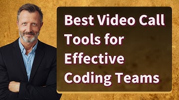 Best Video Call Tools for Effective Coding Teams