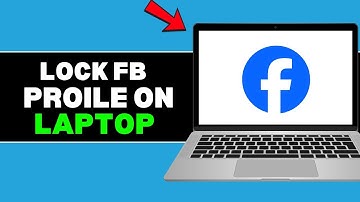 How to Lock Facebook Profile on Laptop – Easy Privacy Settings Guide