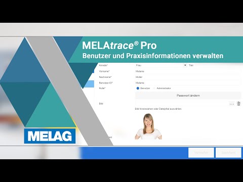 Benutzer und Praxis-Informationen verwalten | MELAtrace Pro Tutorial