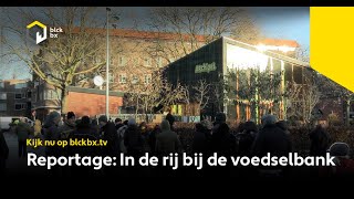 Reportage: In de rij bij de voedselbank