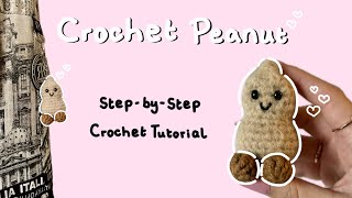 How to Crochet a Sitting Peanut - STEP BY STEP