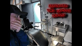 ABANDONED TIME CAPSULE DENTIST OFFICE - EVERYTHING LEFT BEHIND!