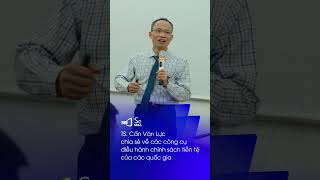 TS Cấn Văn Lực chia sẻ về các công cụ điều hành chính sách tiền tệ của các quốc gia