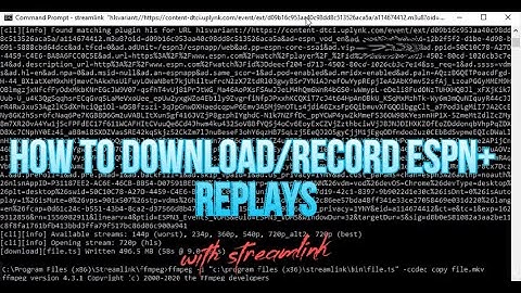 How to download/save replays from ESPN+ using Streamlink