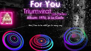 Triumvirat (트라이엄비라트) - For You (가사, with Lyrics)