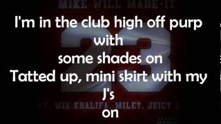 mike will made it 23 official lyrics ft miley cyrus wiz khalifa juicy j