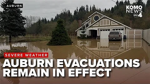 Auburn residents remain under evacuation as Green River floods continue to threaten homes