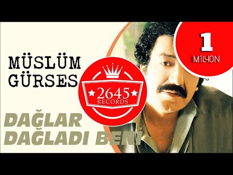 Müslüm Gürses - Dağlar Dağladı Beni