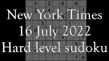 Sudoku solution – New York Times sudoku 16 July 2022 Hard level