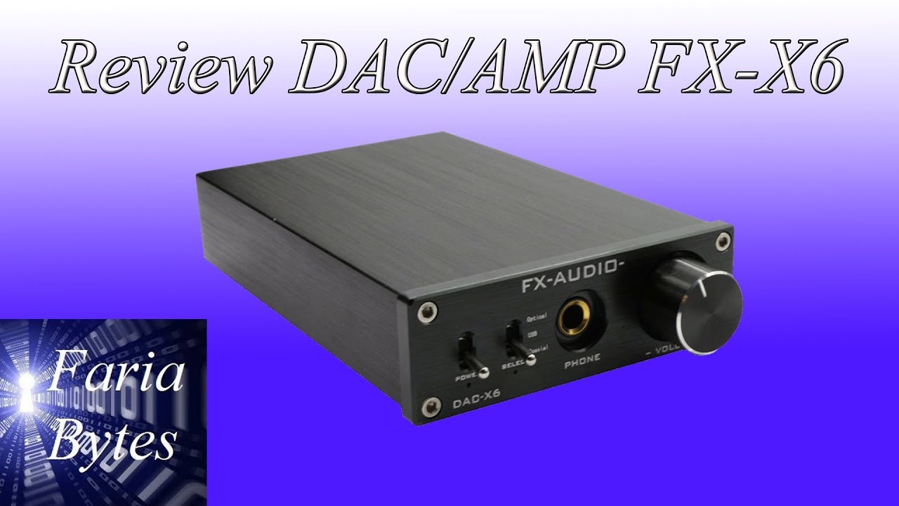 Fx x6. F X аудио DAC-x6. DAC x3 Pro FX-Audio. DAC x6.