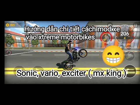 Hướng dẫn chi tiết cách mod xe vào game xtreme motorbikes 🖤💢 2023 mới nhất