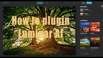 How to Plugin Luminar AI  Photoshop/Lightroom