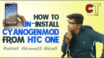 How to Remove CyanogenMod from HTC ONE and Install original HTC Sense UI