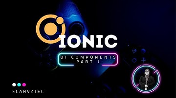 DFI20443: Ionic UI Components (Part 1)