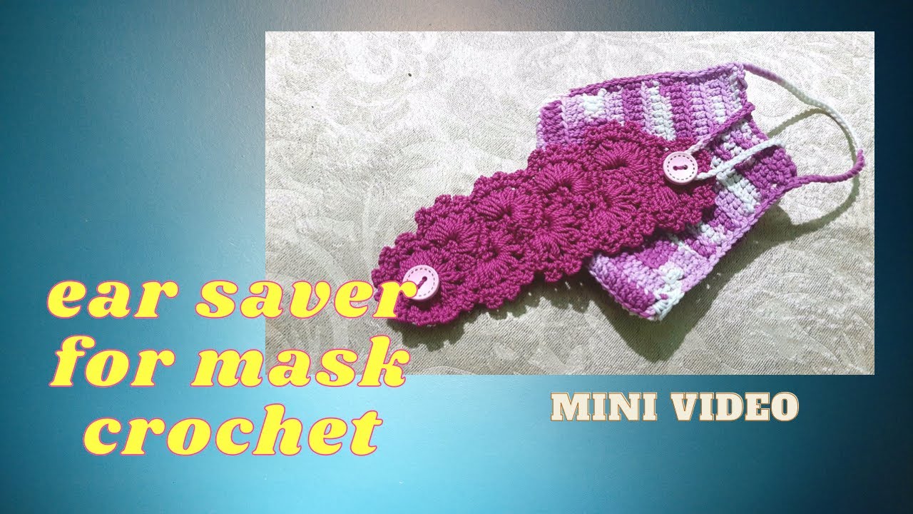 Mini Video : How to crochet ear saver for mask / konektor masker rajut-yull noer
