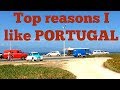 🇵🇹 Top reasons I like Portugal