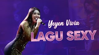 Yeyen Vivia ~ Lagu Sexy | Lirik