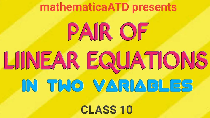 Equações Lineares em Duas Variáveis | Matemática 10ª Classe