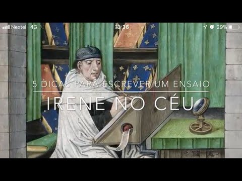 5 Dicas Para Escrever Um Ensaio - Irene No Céu!