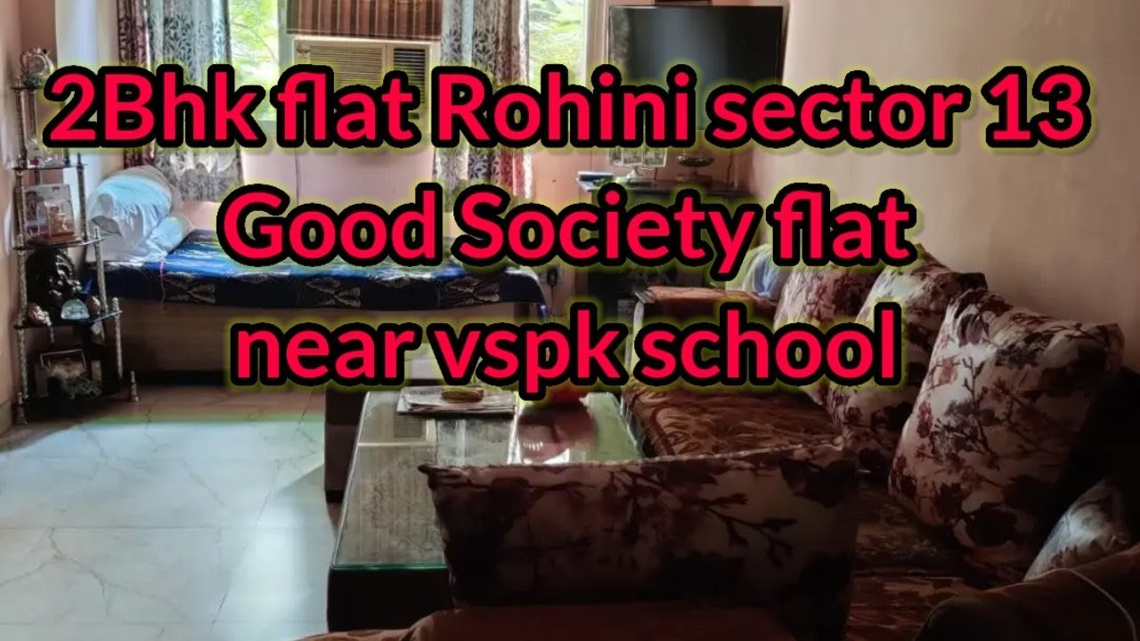 2Bhk flat Rohini sector 13 Good Society flat 2nd/F Call purchase This Flat 9289234899 Flat in Rohini