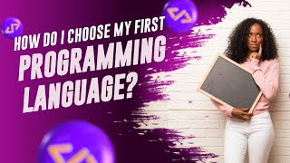 How do I Choose My First Programming Language? - Best Programming language for Beginners