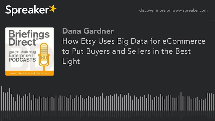 How Etsy Uses Big Data for eCommerce to Put Buyers and Sellers in the Best Light