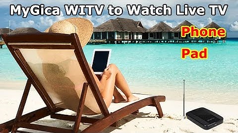 MyGica WITV to Watch Live TV on iPad iPhone Android Phone wifi tv tuner DVB T2 DVB T box driver app