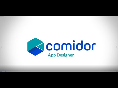 Comidor App Designer | 2 minutes Overview