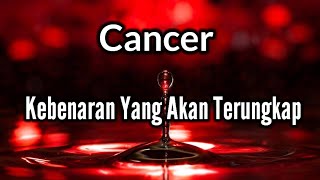 Cancer🏟Kebenaran Yang Akan Terungkap😵⁉️💞