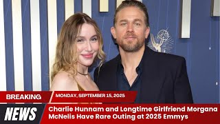 Charlie Hunnam and Longtime Girlfriend Morgana McNelis Have Rare Outing at 2025 Emmys