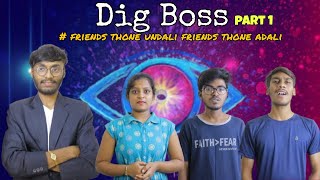 Dig Boss Part 1 Rey Mawa Vinay Kuyya