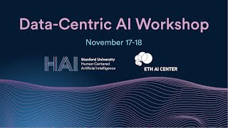 Stanford HAI Data-Centric AI Virtual Workshop - Day 1