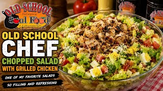 One Of My Favorite Summertime Salad/old School Grilled Chicken Chef Chopped Salad/so Refreshing