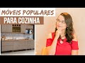 COZINHA COM MÓVEIS POPULARES | COZINHA MODULADA - Mariana Cabral