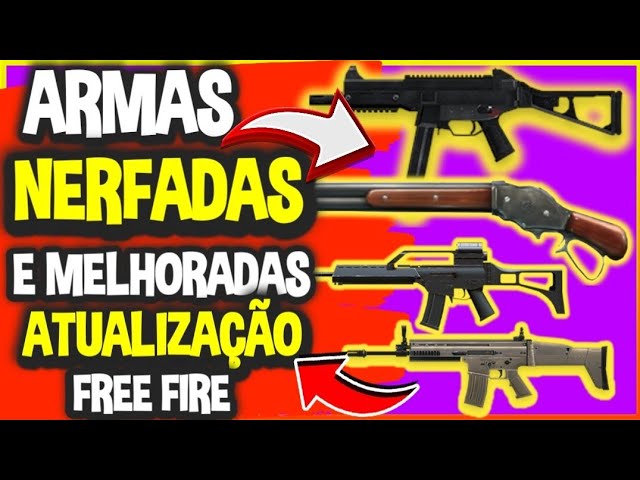 QUAIS AS ARMAS QUE SERAM NERFADAS E MELHORADAS NA PRÓXIMA